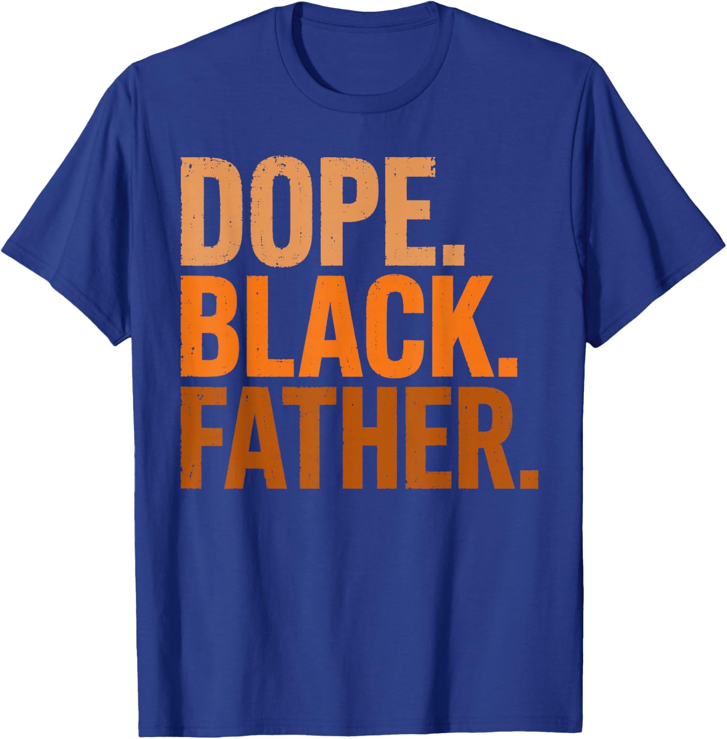 Fathers Day Dope Black Father African American Pride Dad Men T-Shirt - T-Shirt | Royal