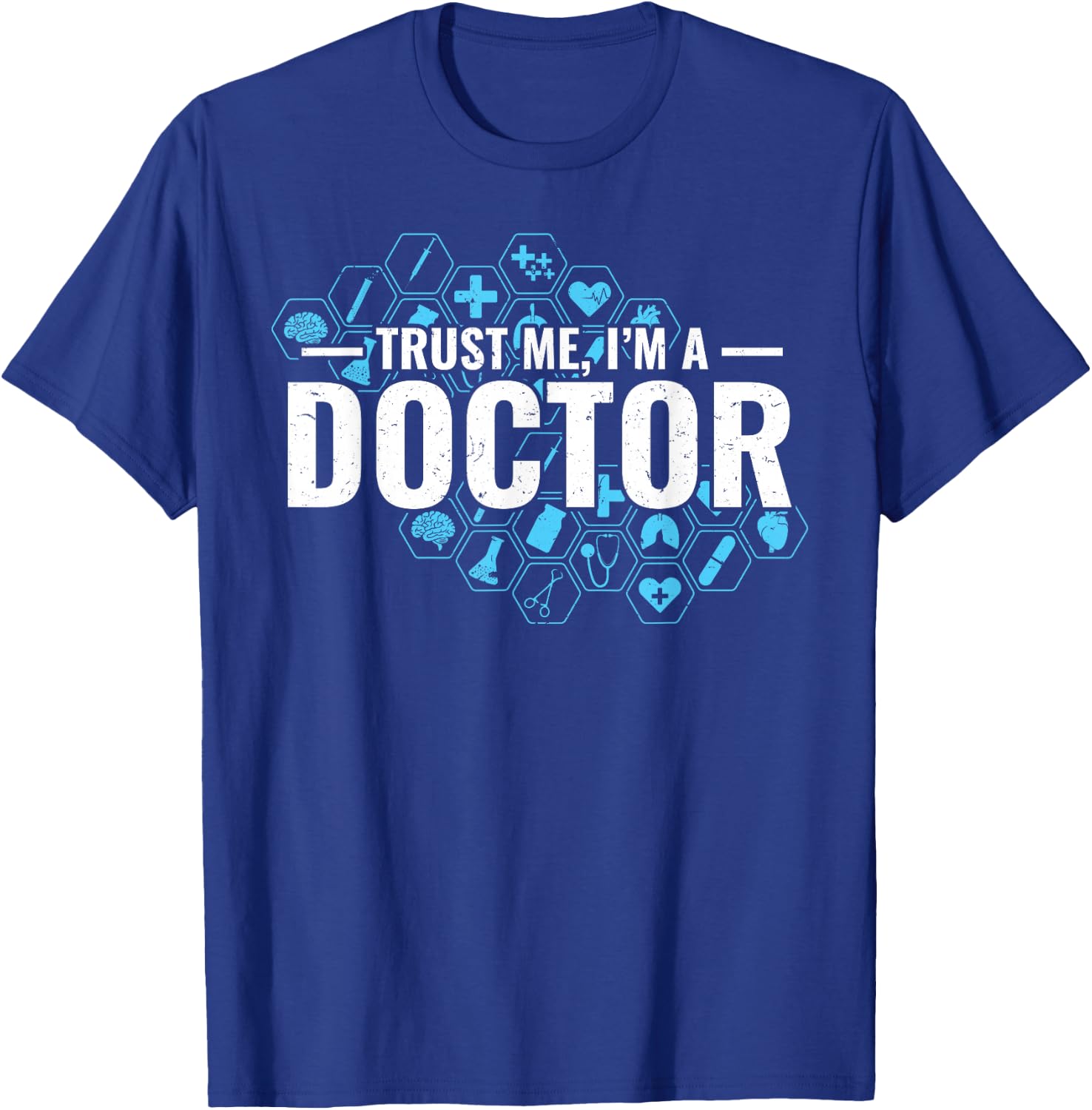 Trust Me I'm a Doctor T-Shirt - T-Shirt | Royal
