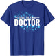 Trust Me I'm a Doctor T-Shirt - T-Shirt | Royal
