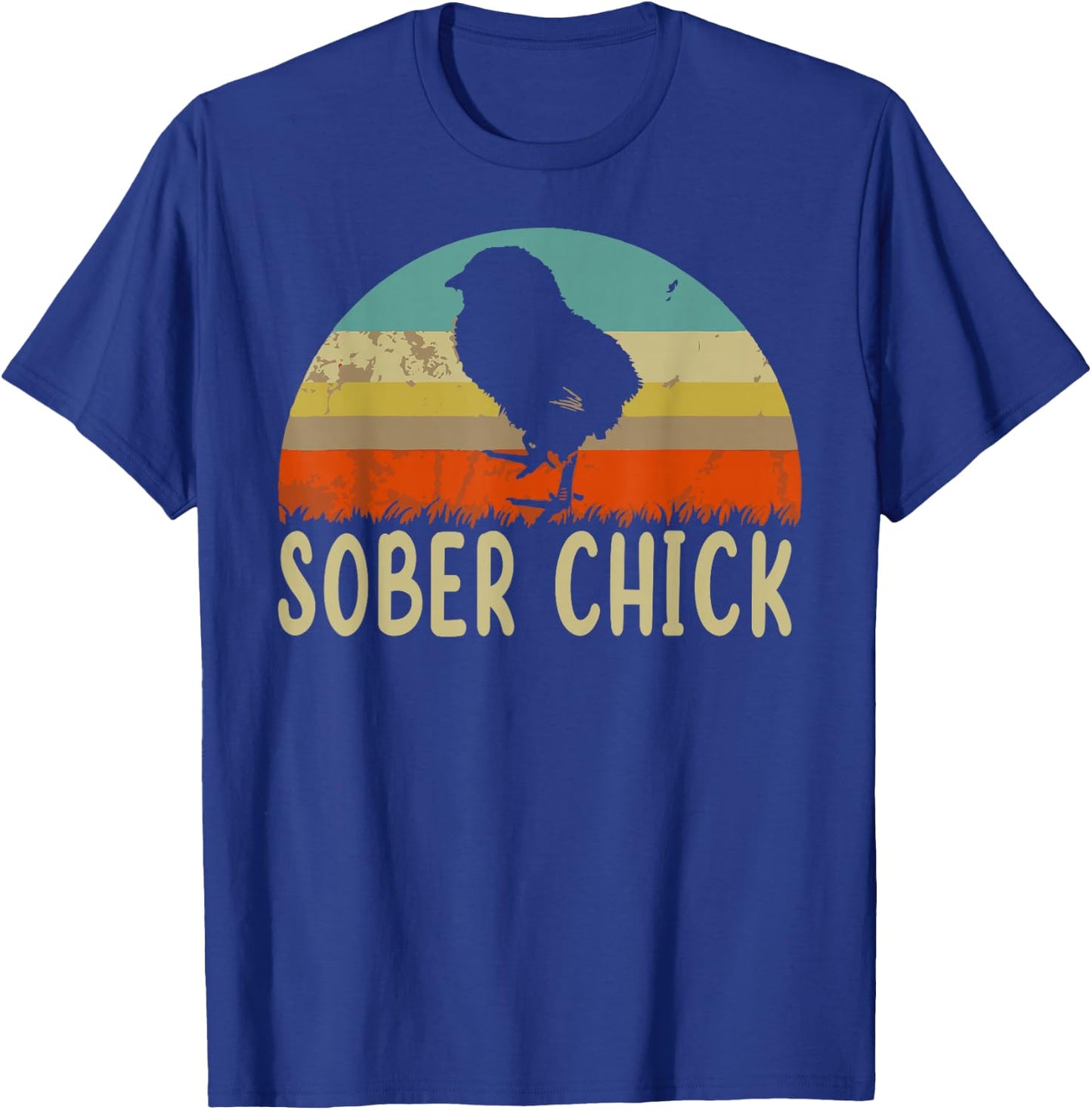 Sober Chick Funny Recovery Sobriety Mental Health T-Shirt - T-Shirt | Royal