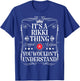 Rikki Name Its A Rikki Thing You Wouldn't Understand T-Shirt - T-Shirt | Royal