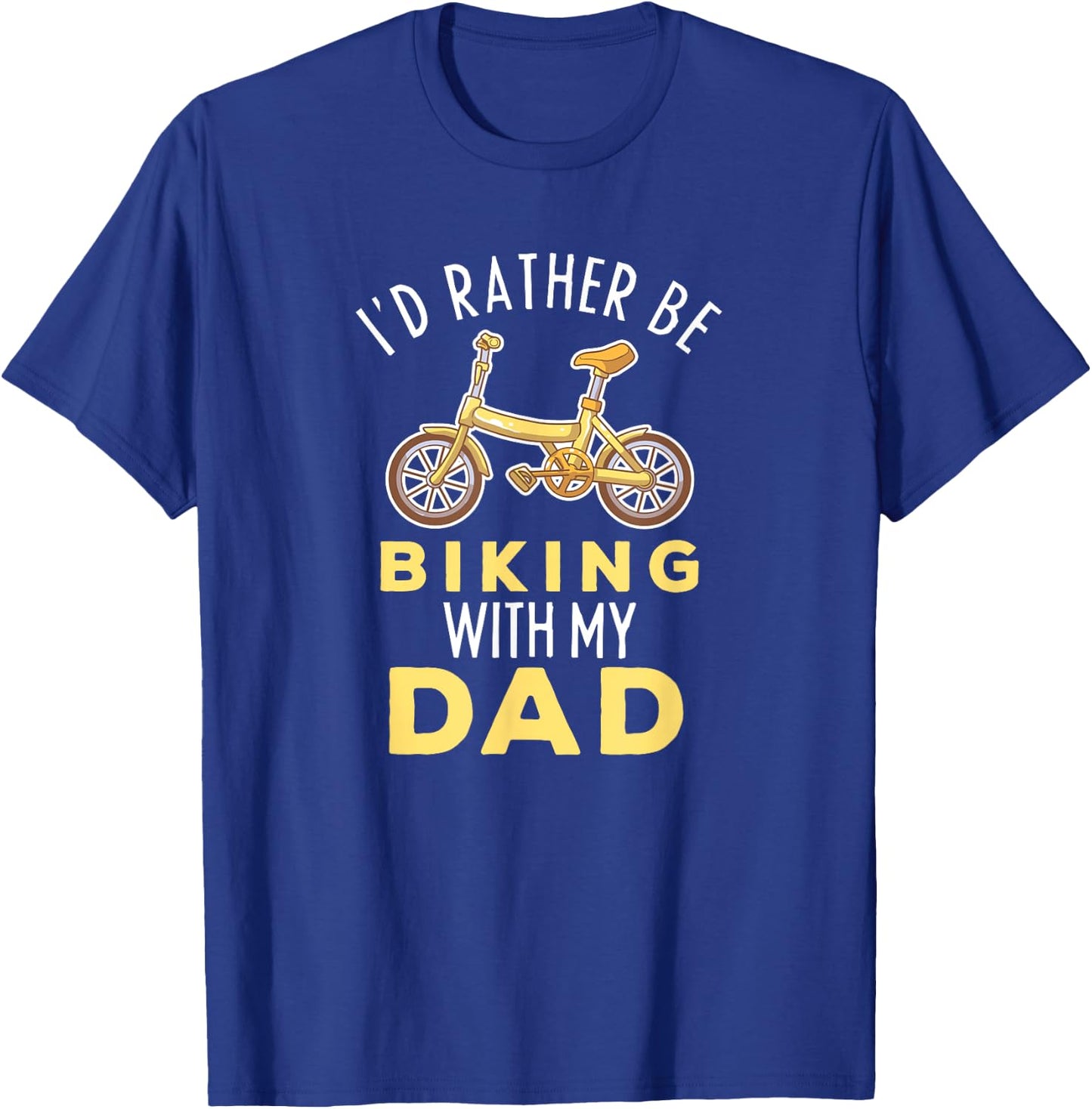 I'd Rather Be Biking With My Dad Biker Kids T-Shirt - T-Shirt | Royal
