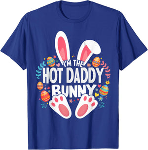 I'm The Hot Daddy Bunny Matching Easter Family T-Shirt - T-Shirt | Royal