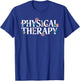 Physical Therapy Physical Therapist T-Shirt - T-Shirt | Royal