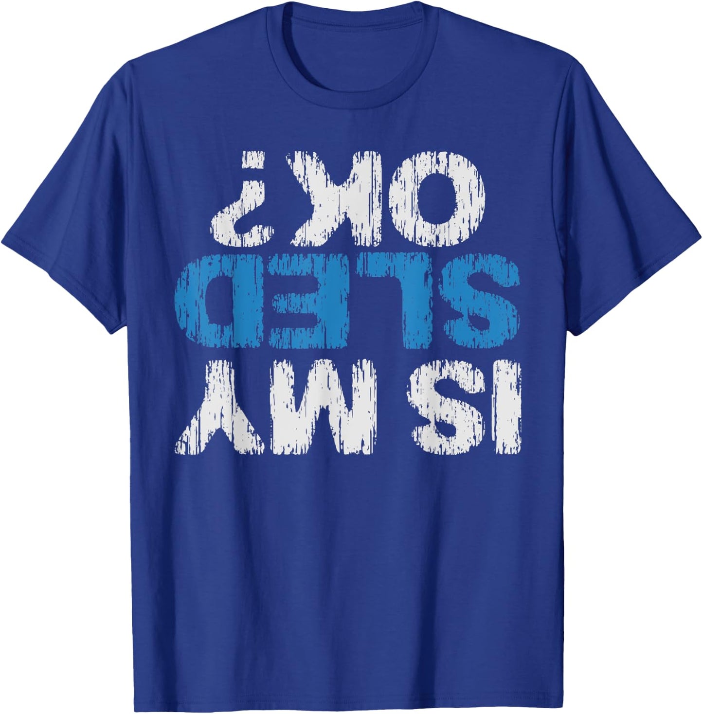 Is my sled ok, Funny Winter-Snow-Sport T-Shirt - T-Shirt | Royal