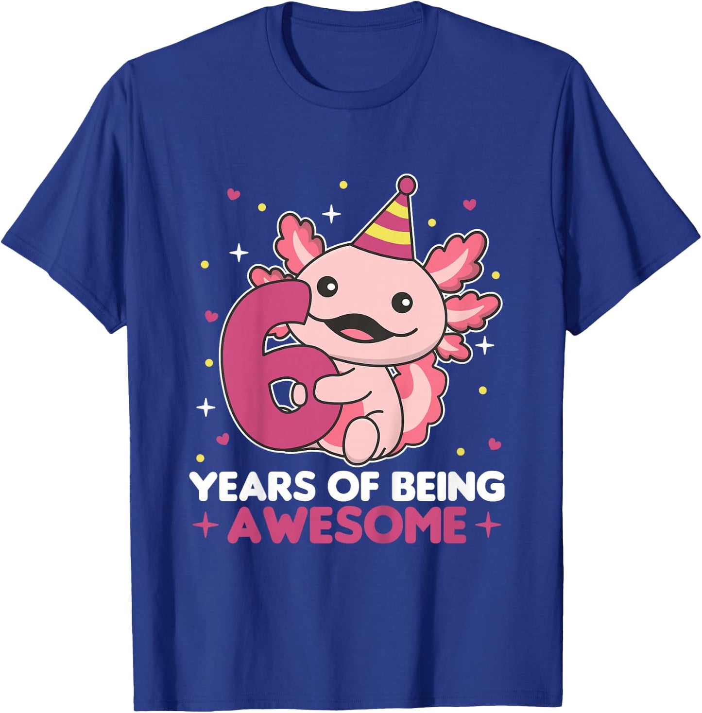 Axolotl For 6th Birthday For Children Six Years Old T-Shirt - T-Shirt | Royal