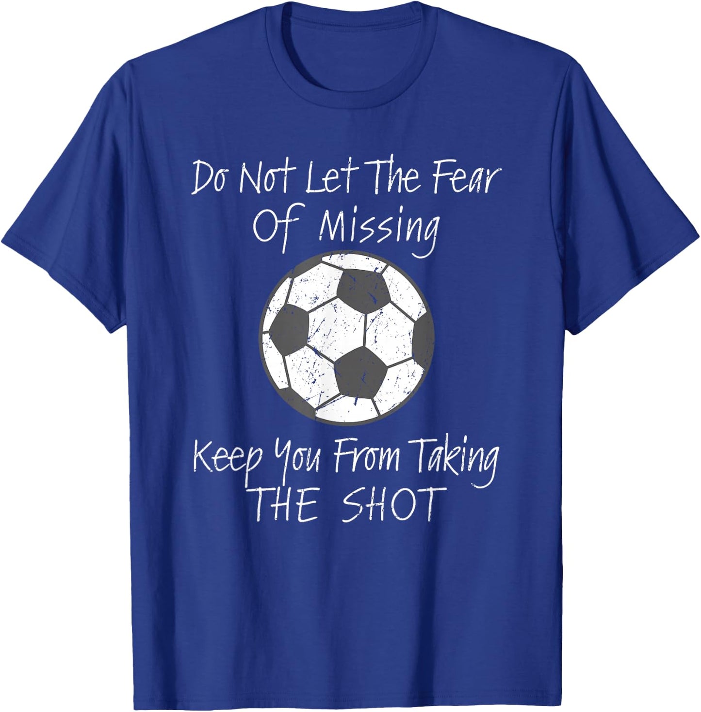Soccer Inspirational Quote For Soccer Coach Soccer Game T-Shirt - T-Shirt | Royal