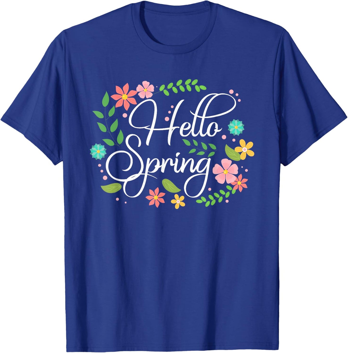Hello Spring Flowers Costume Floral First day of Spring T-Shirt - T-Shirt | Royal