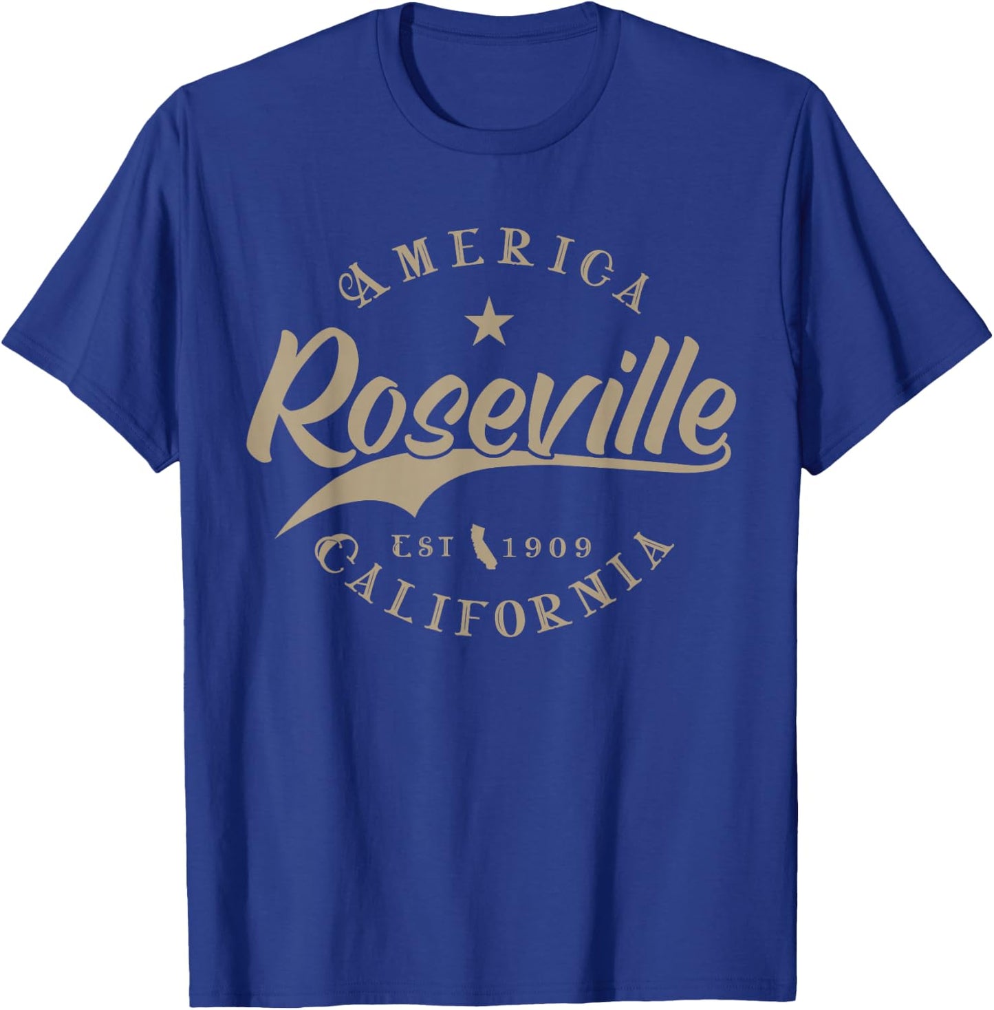 Roseville CA | California T-Shirt - T-Shirt | Royal