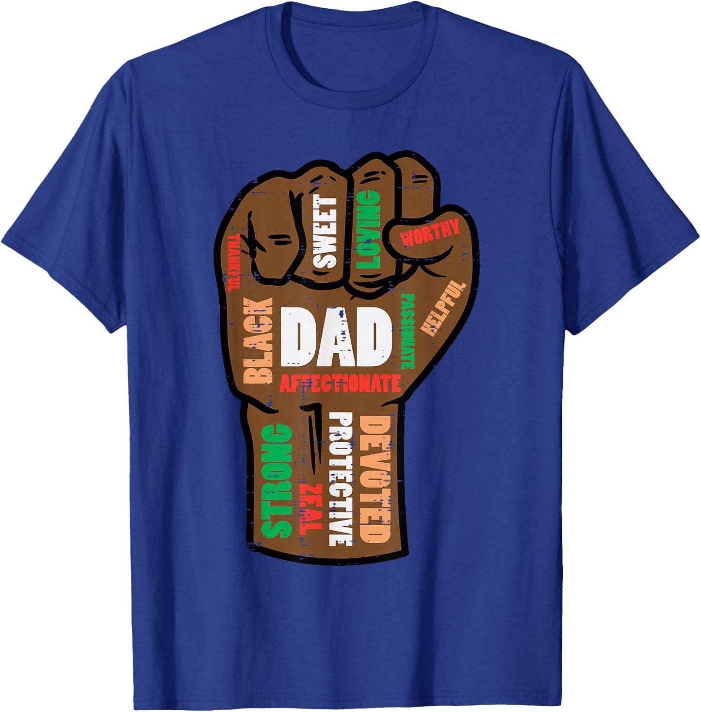Fathers Day Black Dad Fist Words African Papa Daddy Men T-Shirt - T-Shirt | Royal