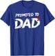 Promoted to Dad 2 Dad2 Second Time T-Shirt - T-Shirt | Royal
