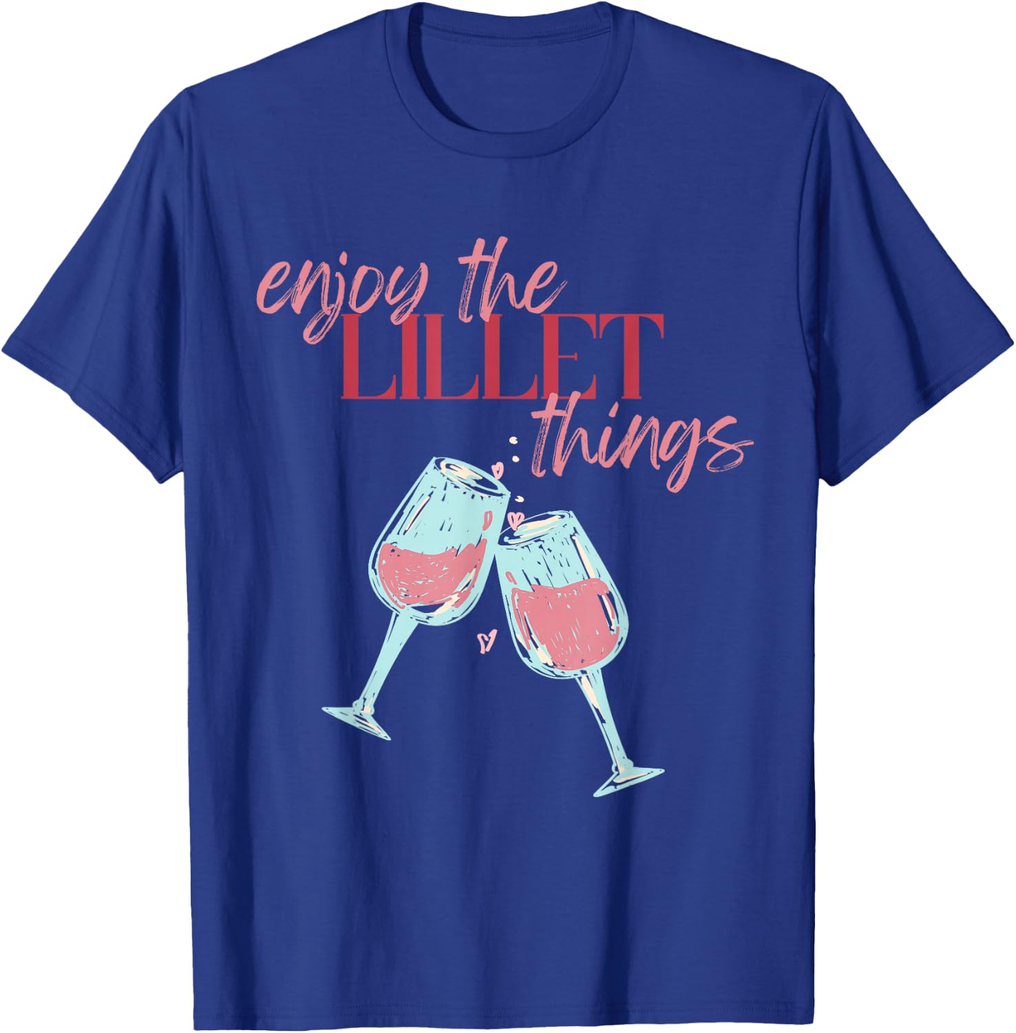 Enjoy the Lillet Things Summer Fruits Wine Cocktail , black T-Shirt - T-Shirt | Royal