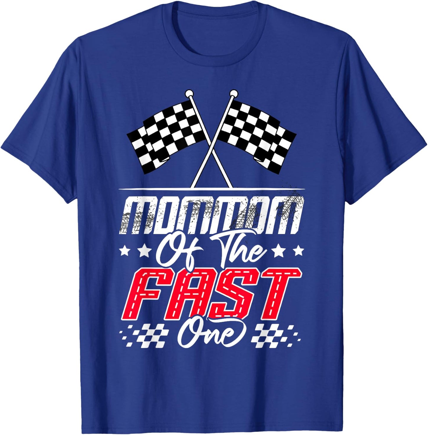 MomMom Of The Fast One First Birthday Racing Car Family T-Shirt - T-Shirt | Royal