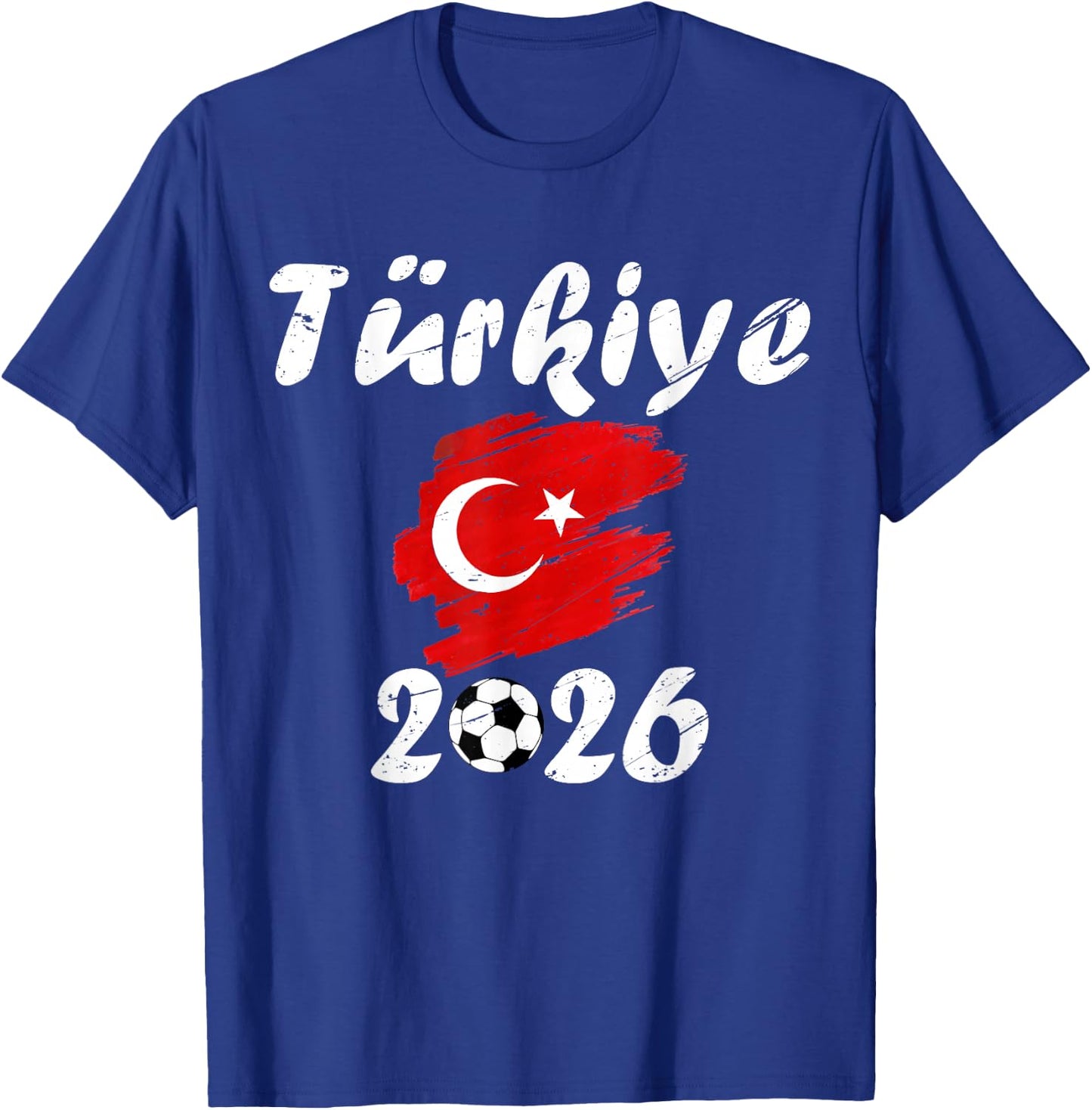 Turkey Football Supporter 2026 Soccer Fan Turkish Flag 2026 T-Shirt - T-Shirt | Royal