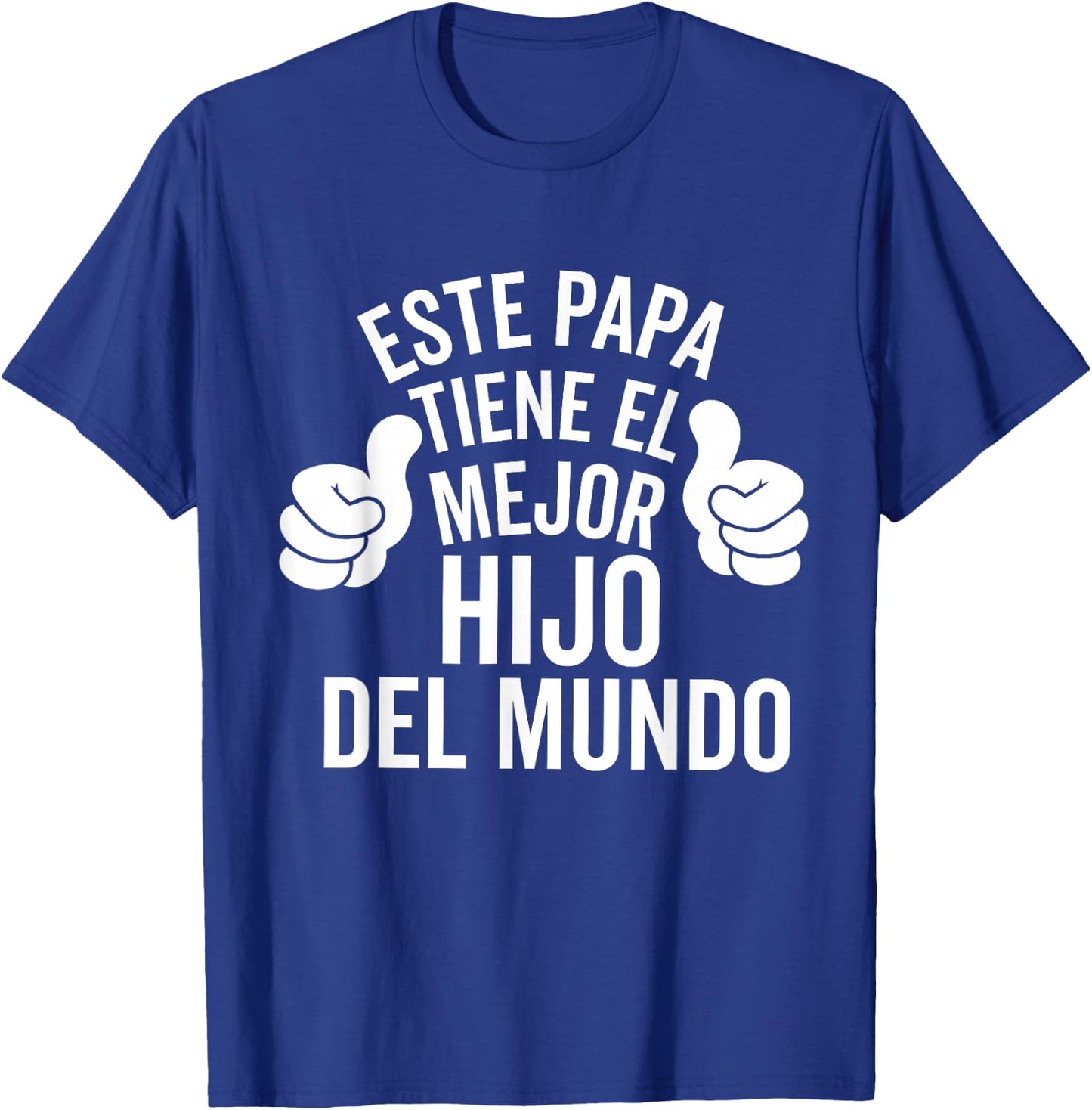 Regalos para Papa Dia Del Padre Camiseta De Un Hijo Chistosa T-Shirt - T-Shirt | Royal