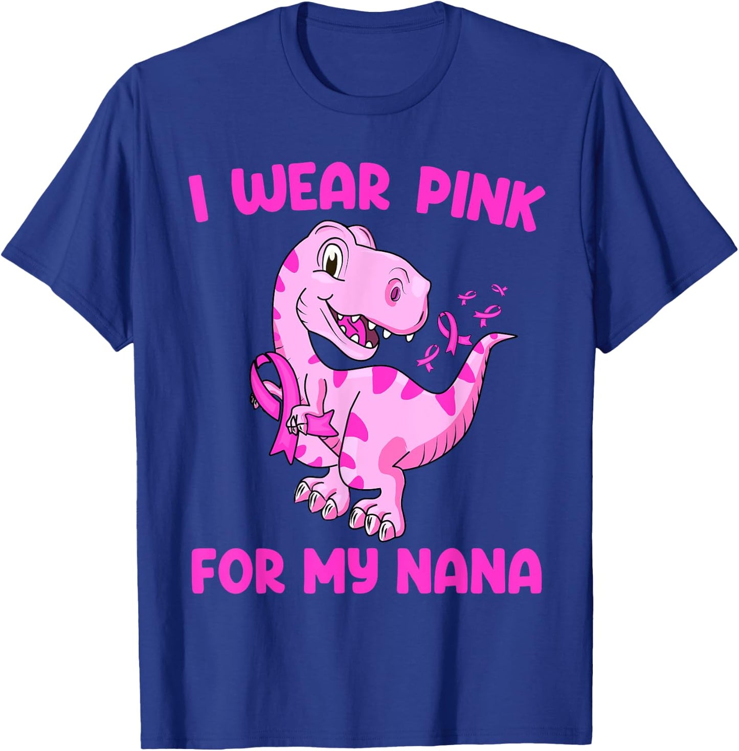 I Wear Pink For My Nana Breast Cancer Awareness Toddler Kids T-Shirt - T-Shirt | Royal