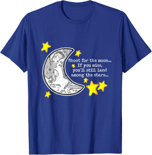 Shoot for the Moon Quote w/Moon & Stars Cute Artwork T-Shirt - T-Shirt | Royal