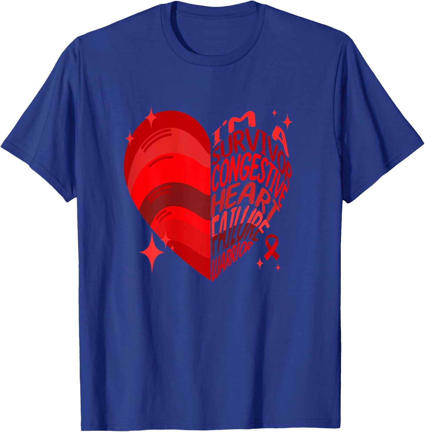 Congestive Heart Failure I'm A Survivor Red Ribbon Heart T-Shirt - T-Shirt | Royal