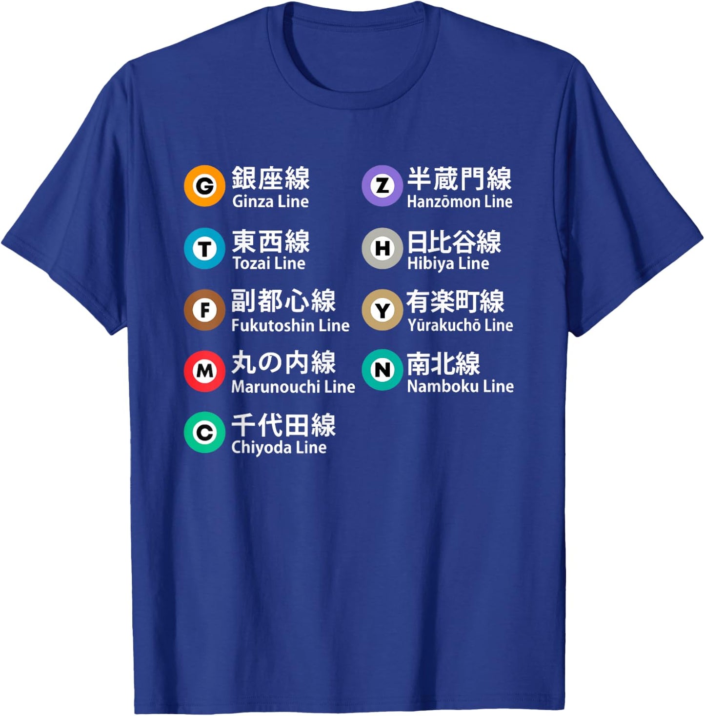 Tokyo Subway Lines Kanji Ginza Marunouchi Hibiya Yurakucho T-Shirt - T-Shirt | Royal