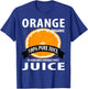 Orange Juice Box: Family Halloween Costumes for 5 people T-Shirt - T-Shirt | Royal