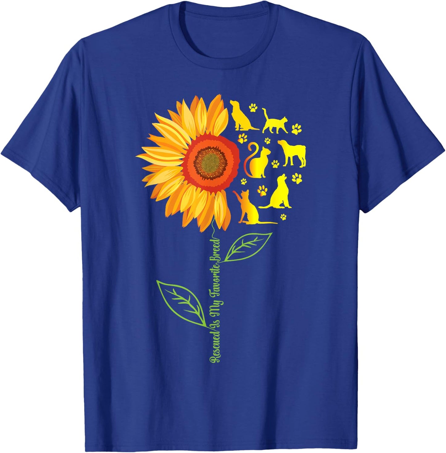 Rescued Is My Favorite Breed Rescue Dogs Cats Pets Sunflower T-Shirt - T-Shirt | Royal