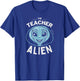 The Teacher Alien Halloween Costume T-Shirt - T-Shirt | Royal