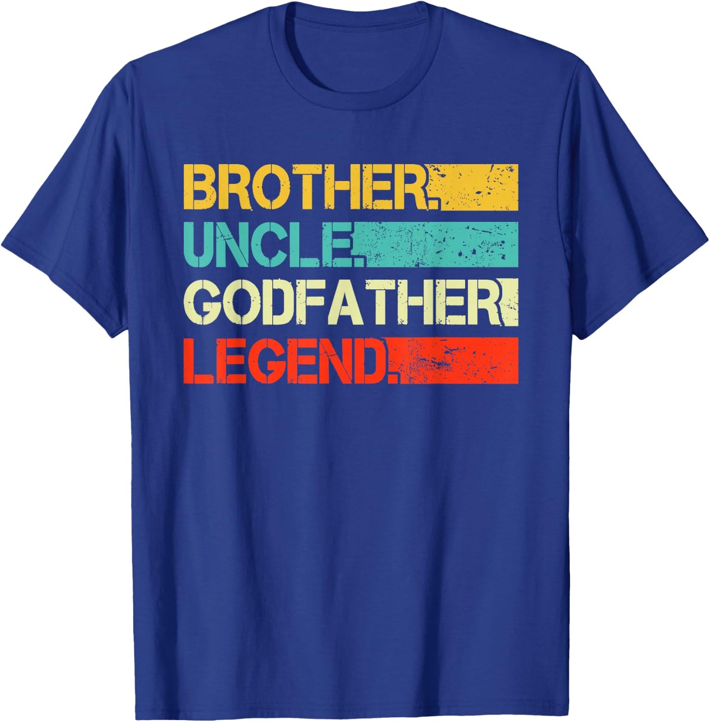Brother Uncle Godfather Legend Best Funny Uncle Gift T-Shirt - T-Shirt | Royal