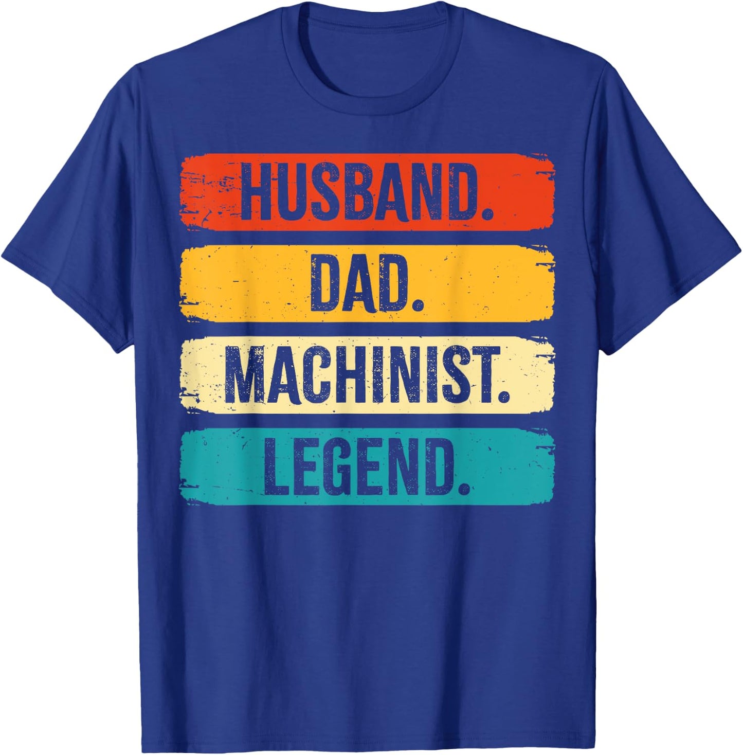 Retro Husband Dad Machinist Legend CNC Machinist Gifts T-Shirt - T-Shirt | Royal