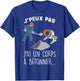 Je Peux Pas J'ai Un Corps A Concrete Humour Construction Mason , Black, S T-Shirt - T-Shirt | Royal