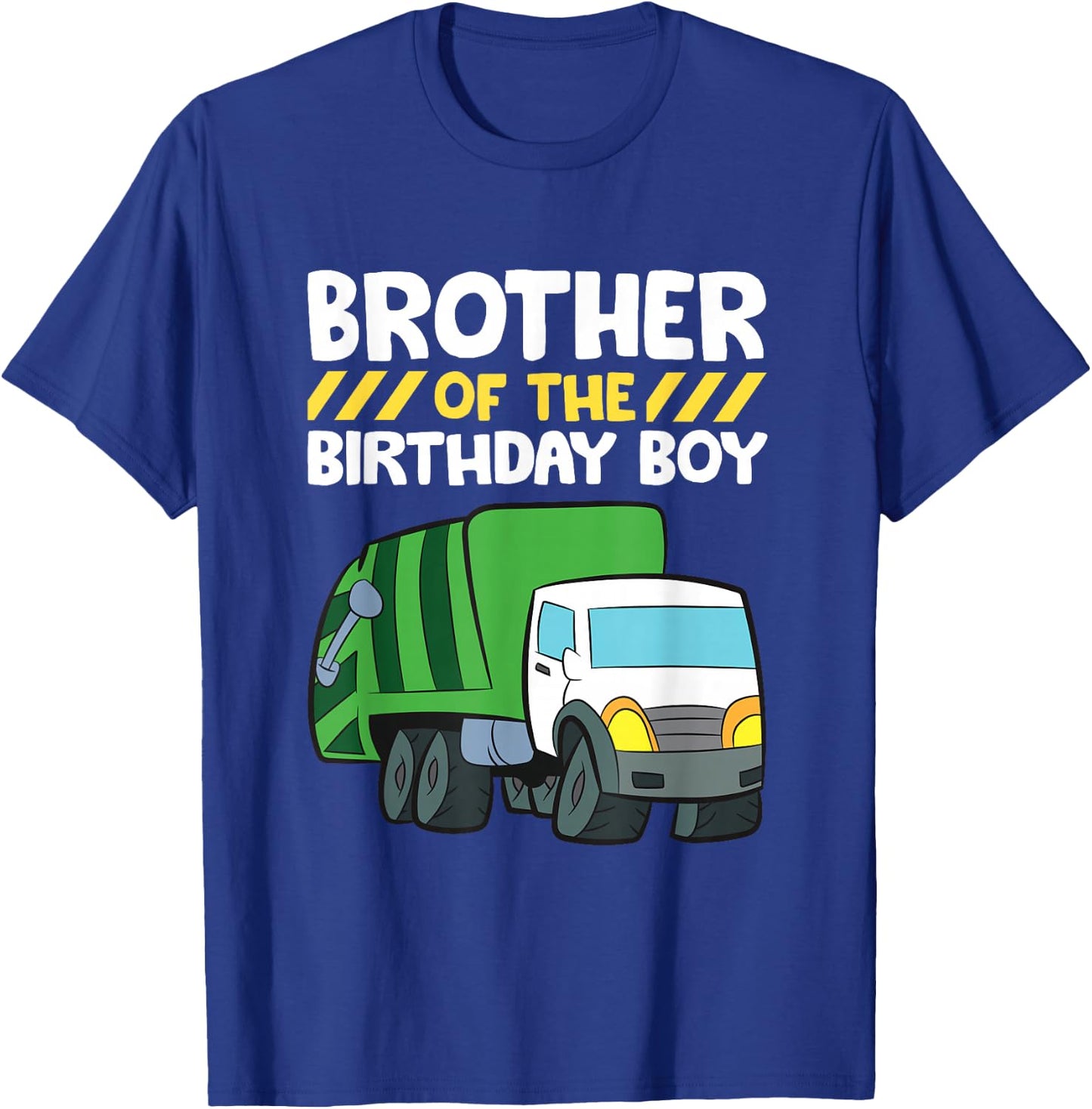 Brother Of The Birthday Boy Garbage Truck Birthday Party T-Shirt - T-Shirt | Royal