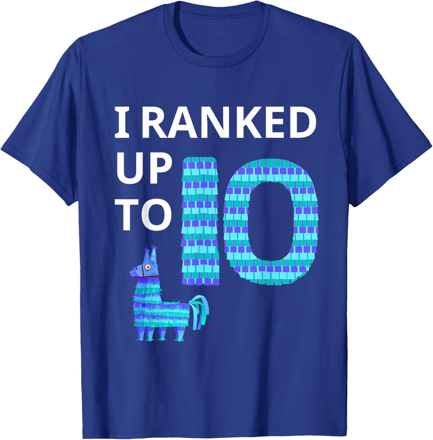I Ranked Up to 10 Birthday Video Game Llama Piñata Birthday T-Shirt - T-Shirt | Royal