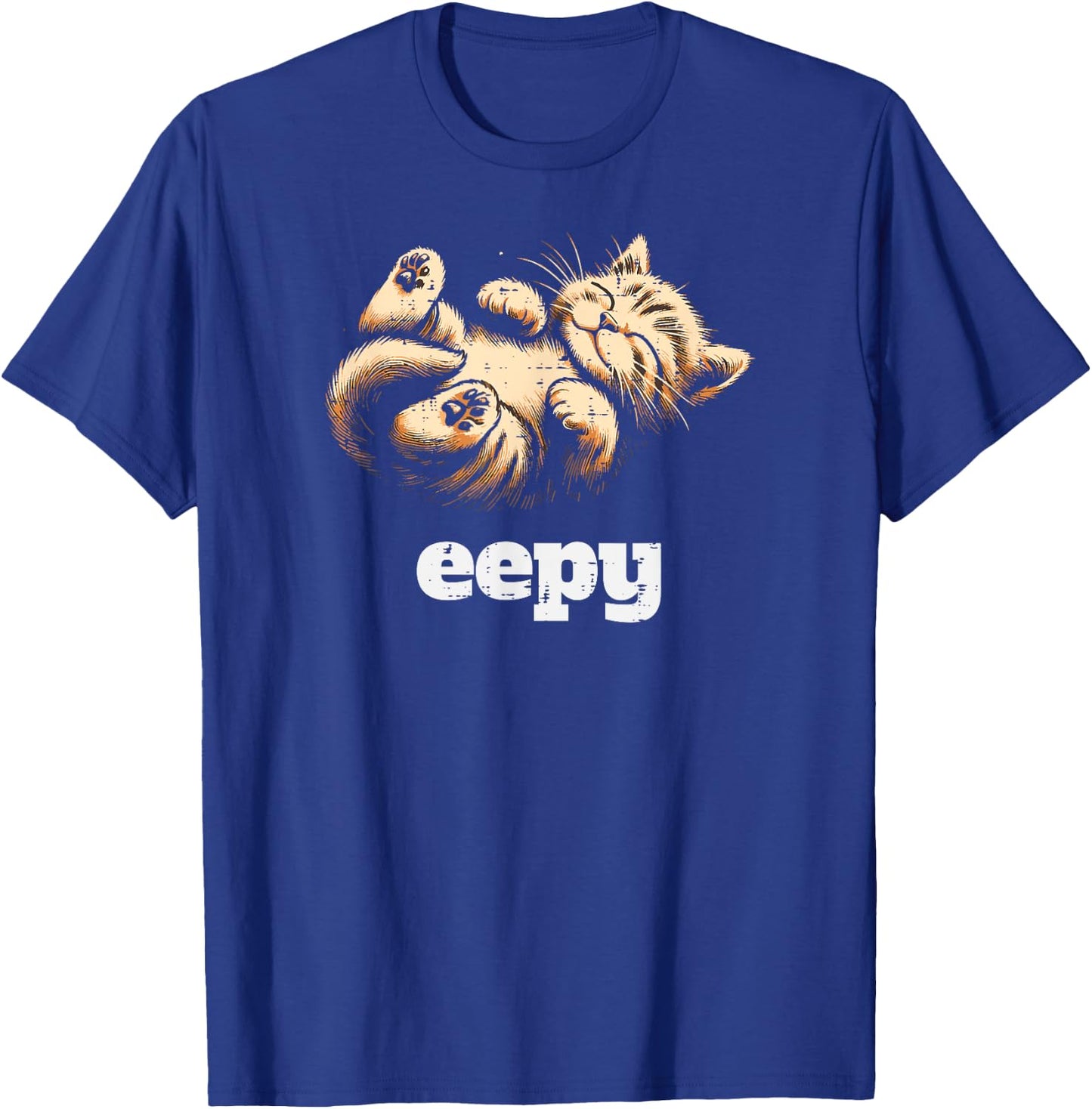 Eepy Sleeping Kitten Cat Funny Saying Women Girls Kids Men T-Shirt - T-Shirt | Royal