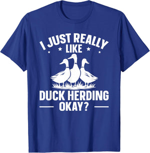 Duck Herding Shepherd Quote for a Duck Herder T-Shirt - T-Shirt | Royal