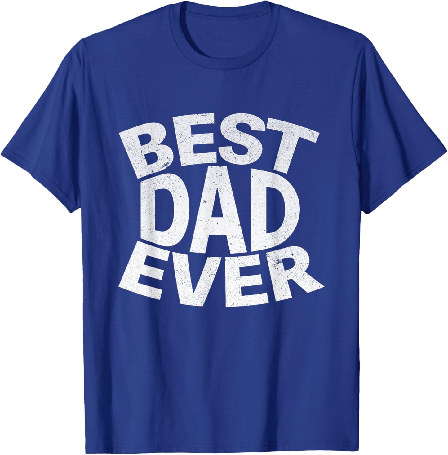 Best Dad Ever Funny Gifts Fathers Day Men Husband Dad Papa T-Shirt - T-Shirt | Royal