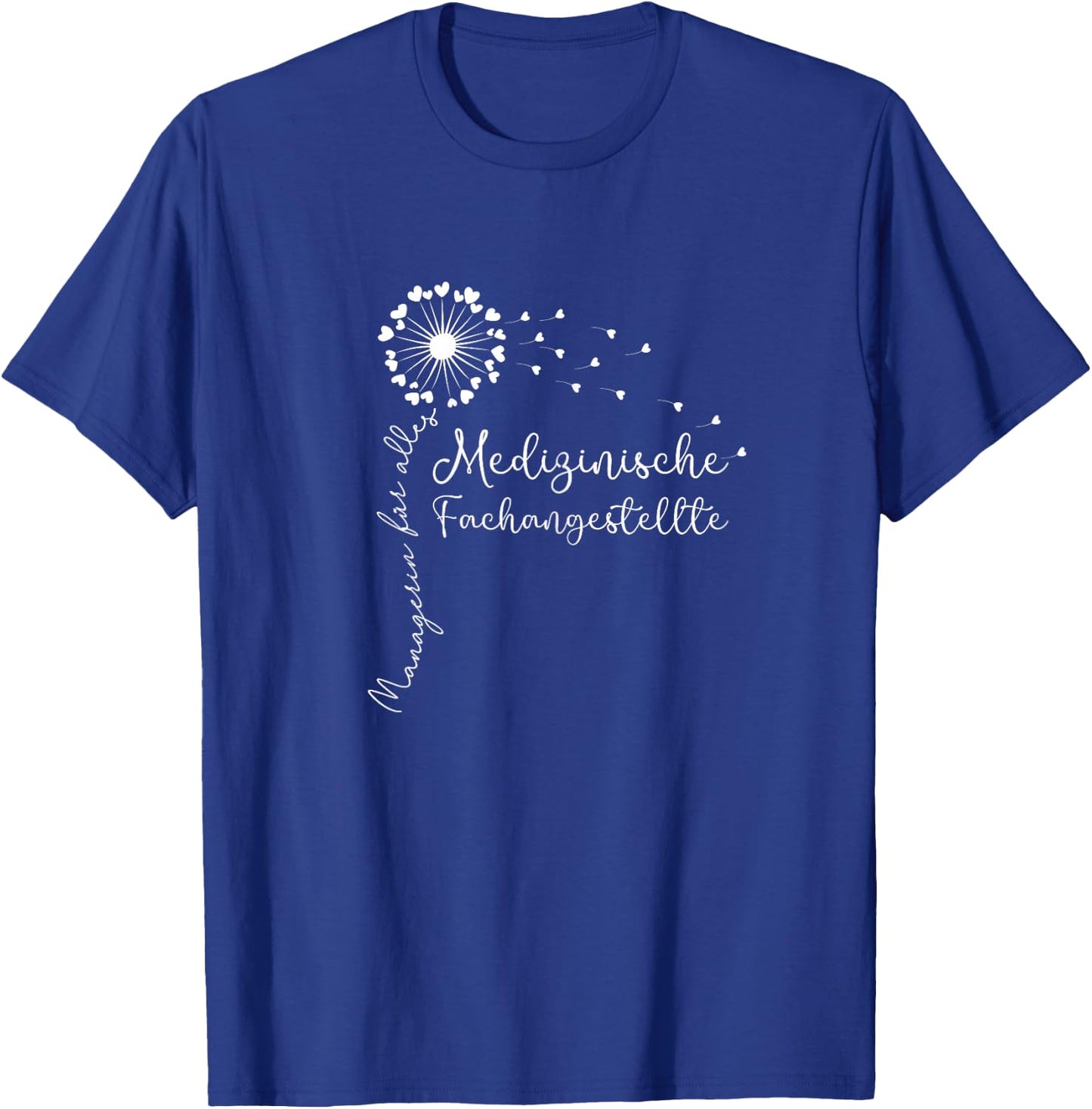 Managerin Für Alles, MFA Frauen Medizinische Fachangestellte T-Shirt - T-Shirt | Royal