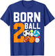 Born 2nd Ball Birthday Sport Ball Theme 2 Year Old Kids T-Shirt - T-Shirt | Royal