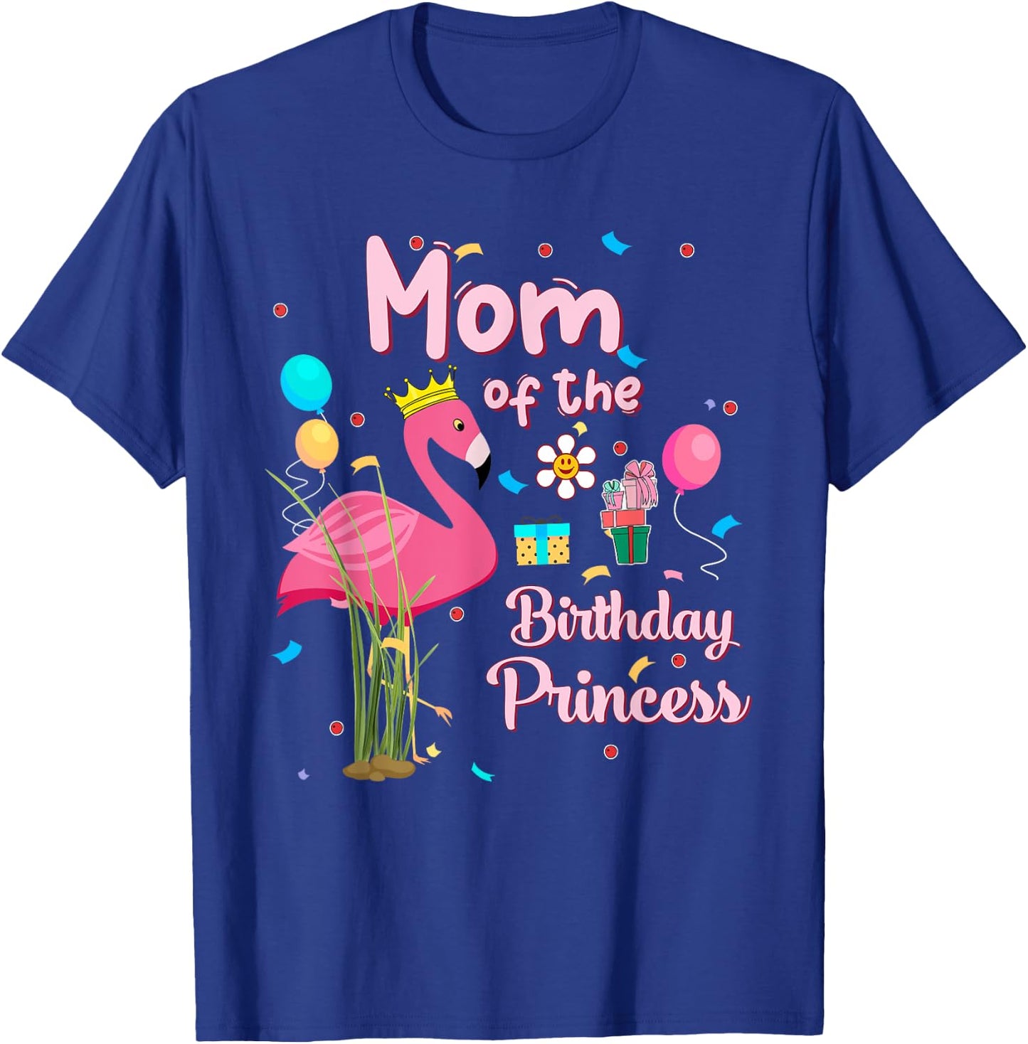 Mom of the Birthday Princess Pink Flamingo Party Squad T-Shirt - T-Shirt | Royal