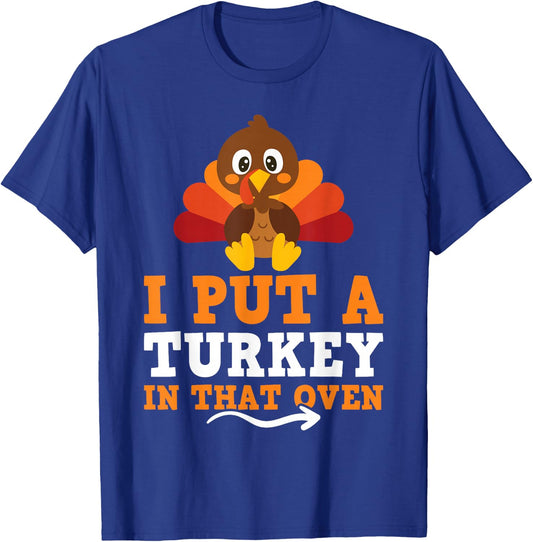 I Put Turkey In That Oven Thanksgiving Baby Announcement - Black, Women's, , Short Sleeve, Modern, Thanksgiving, Letter Print, , Snug Fit, Size Small T-Shirt - T-Shirt | Royal