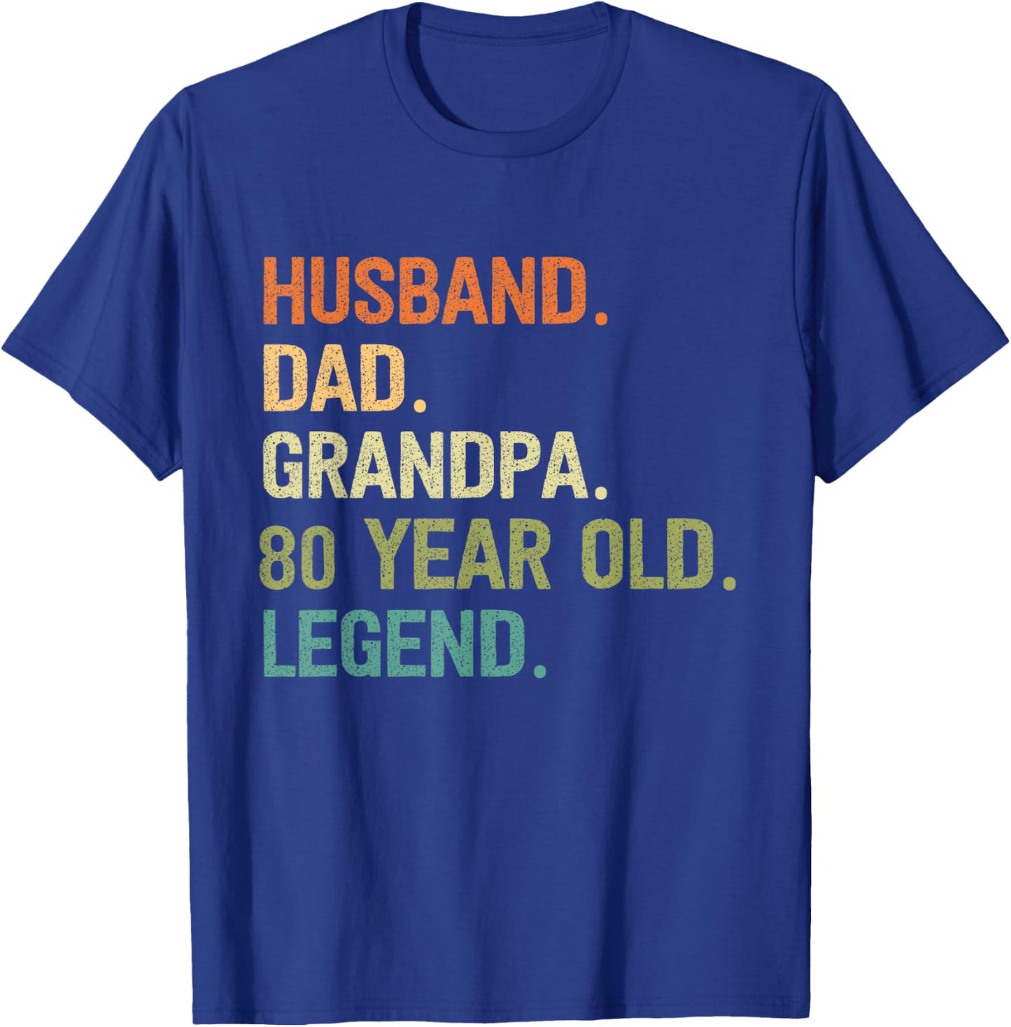 Husband dad grandpa 80 year old 80th birthday fathers day T-Shirt - T-Shirt | Royal