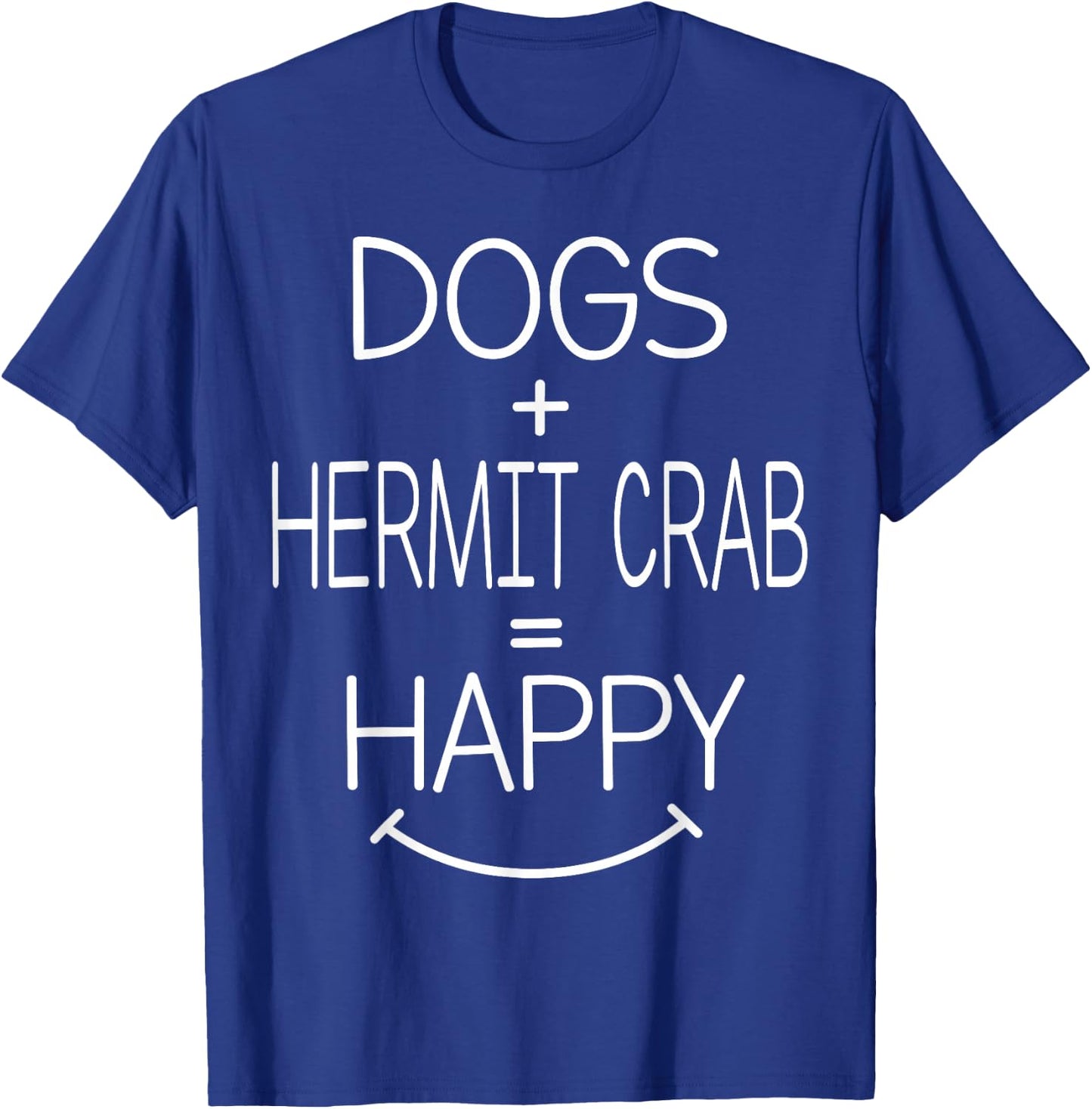 Dog Owner - Funny Hermit Crab Lover T-Shirt - T-Shirt | Royal