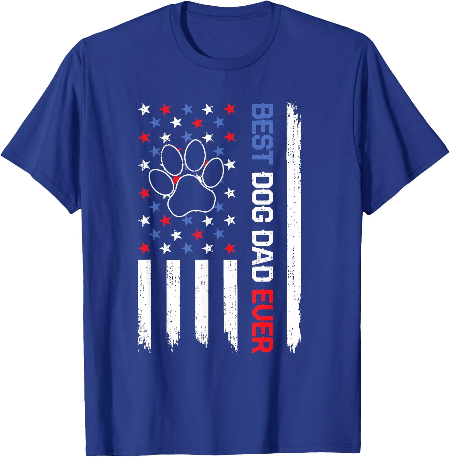Best Dog Dad Ever American Flag Father's Day Dog Daddy Owner T-Shirt - T-Shirt | Royal