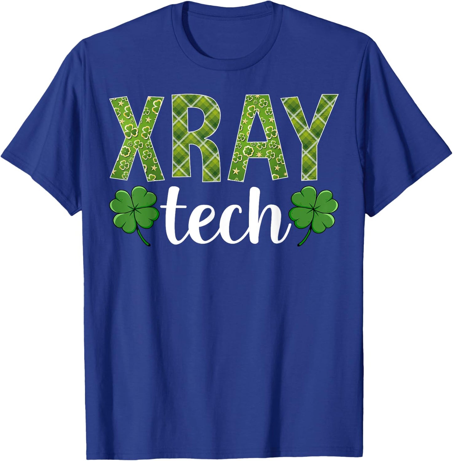 Xray Tech - Shamrock Leaf St Patricks Day Radiology Rad Tech T-Shirt - T-Shirt | Royal