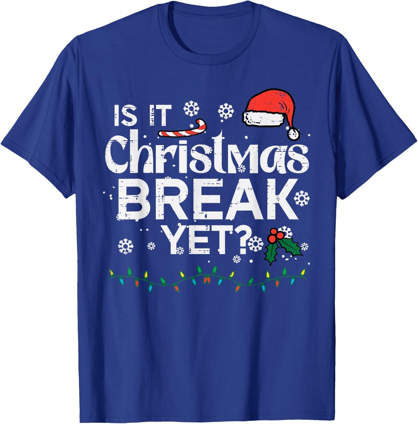 is It Christmas Break Yet Funny Xmas Holiday Teacher Women T-Shirt - T-Shirt | Royal