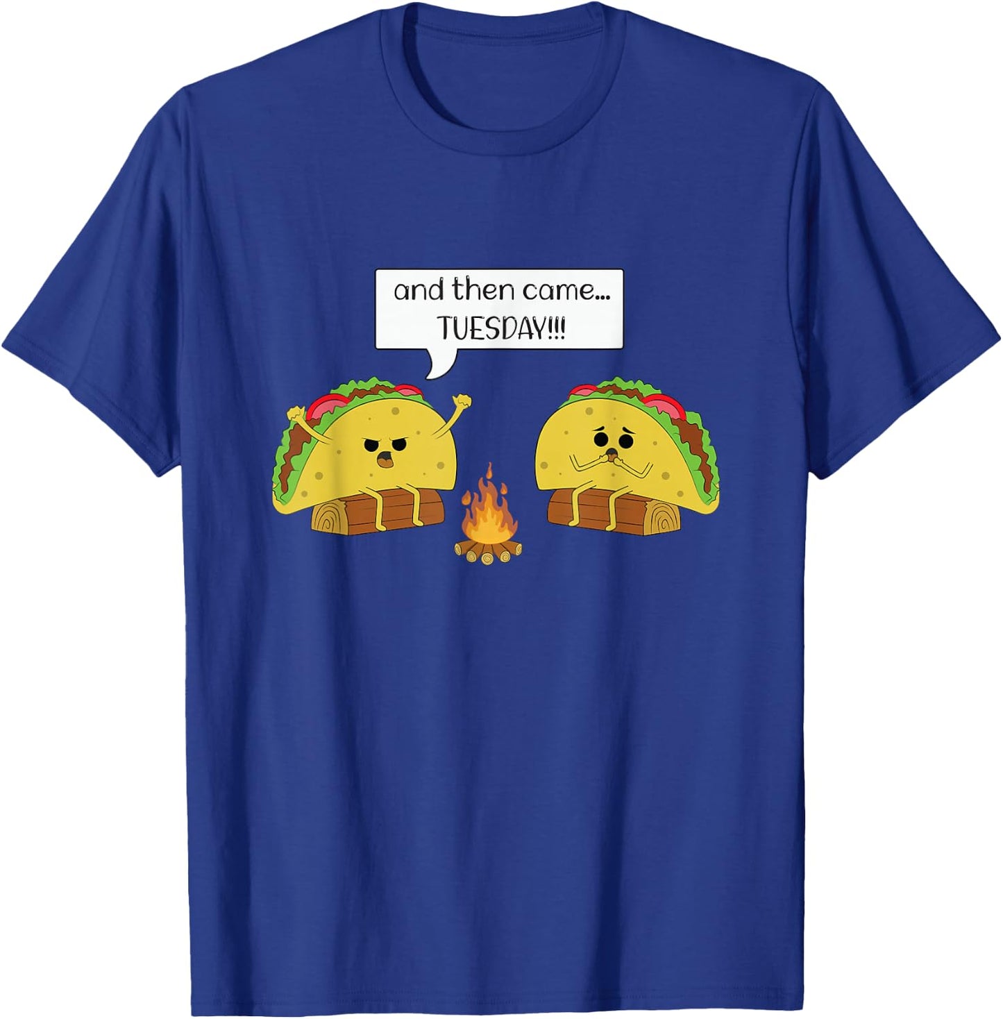 Taco Tuesday - Funny - Text - Humour - Happy -Camping- Jokes Small T-Shirt - T-Shirt | Royal