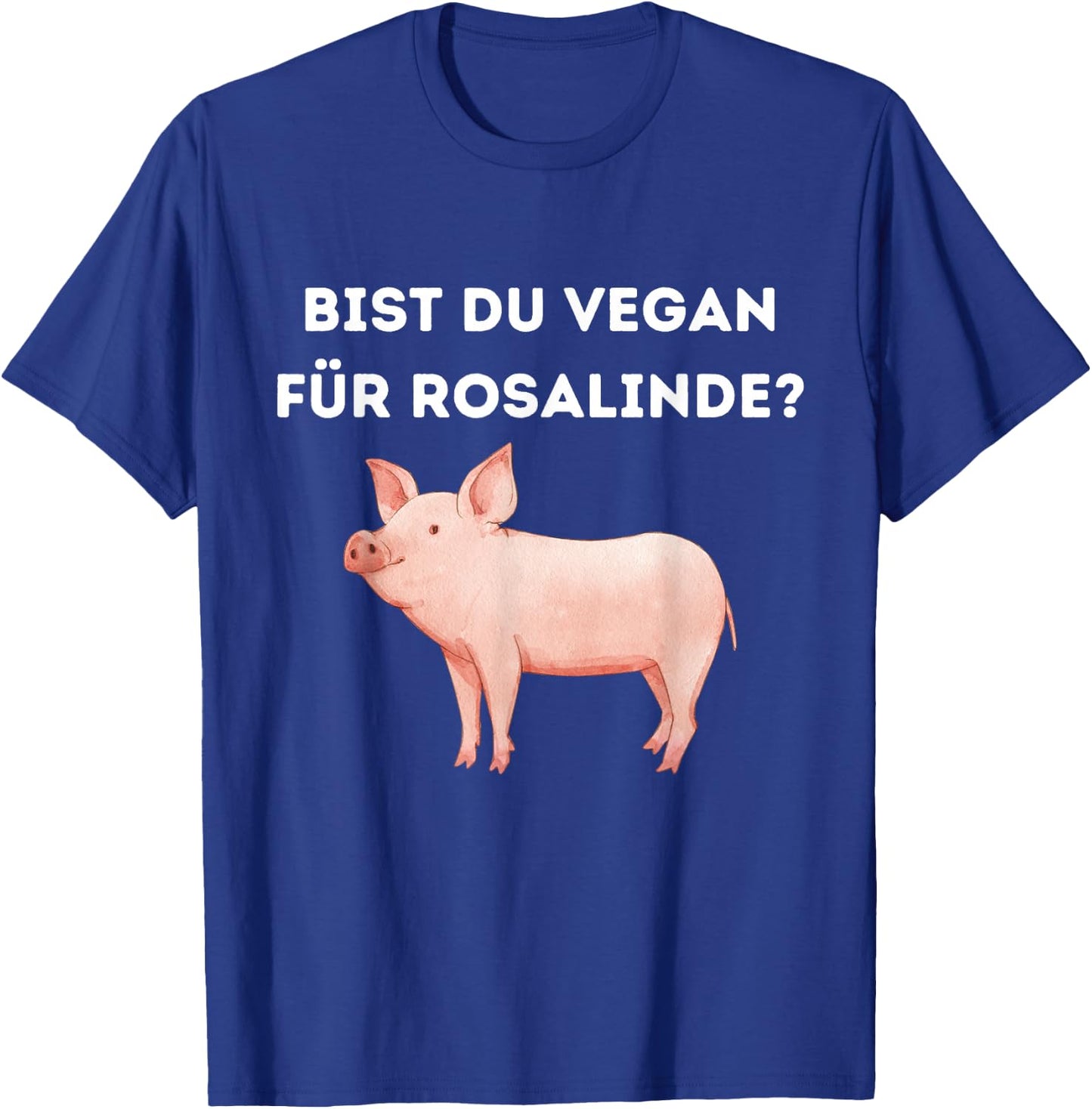 Bist du Vegan für Rosalinde ? Veganer edition T-Shirt - T-Shirt | Royal