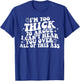 I'm Too Thick To Argue I Can't Hear You Over All Of This Ass T-Shirt - T-Shirt | Royal