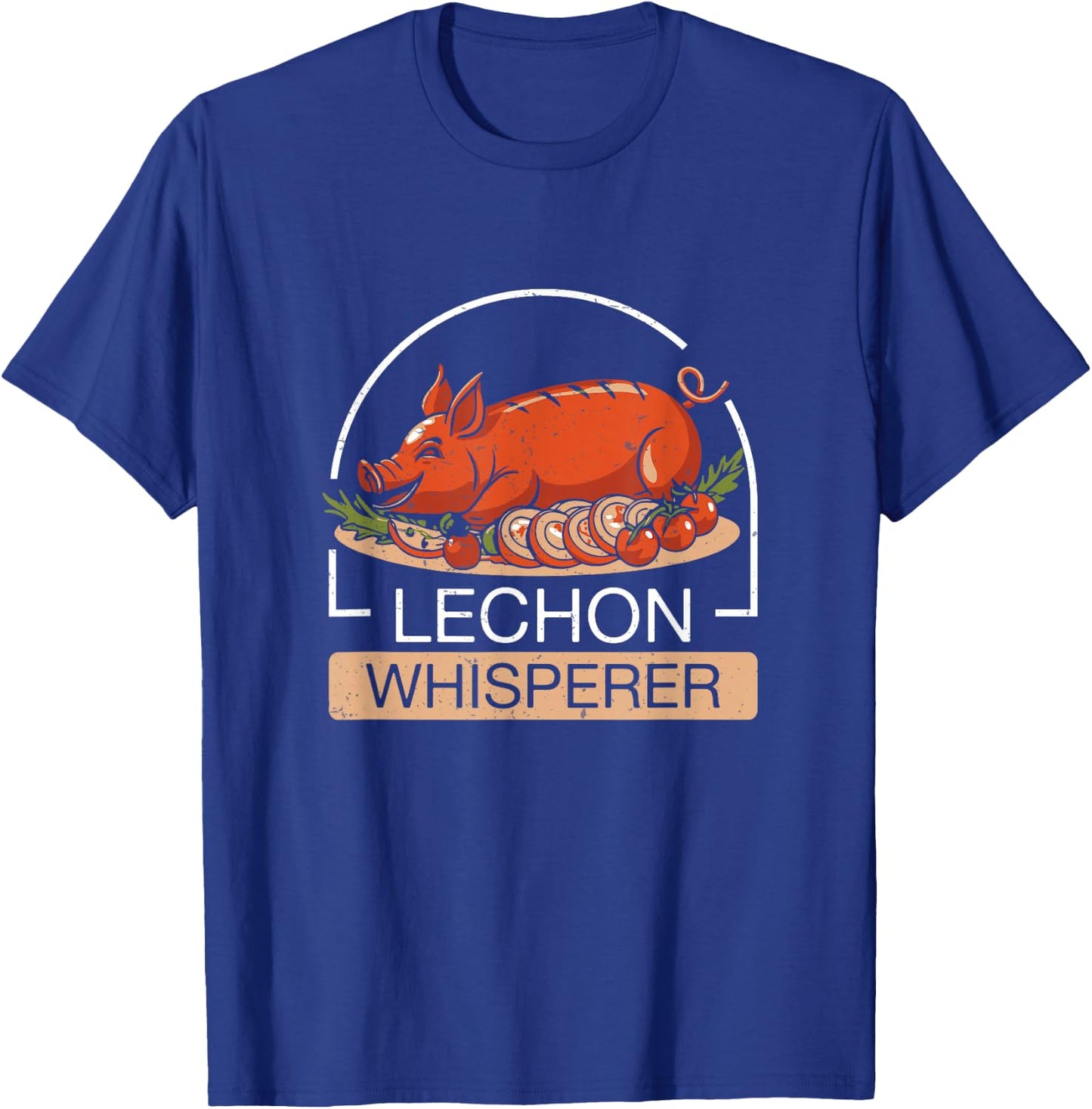 Lechon Whisperer Cool Filipino Roasted Pig Lechon Enthusiast T-Shirt - T-Shirt | Royal