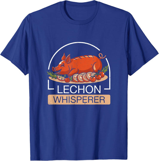 Lechon Whisperer Cool Filipino Roasted Pig Lechon Enthusiast T-Shirt - T-Shirt | Royal