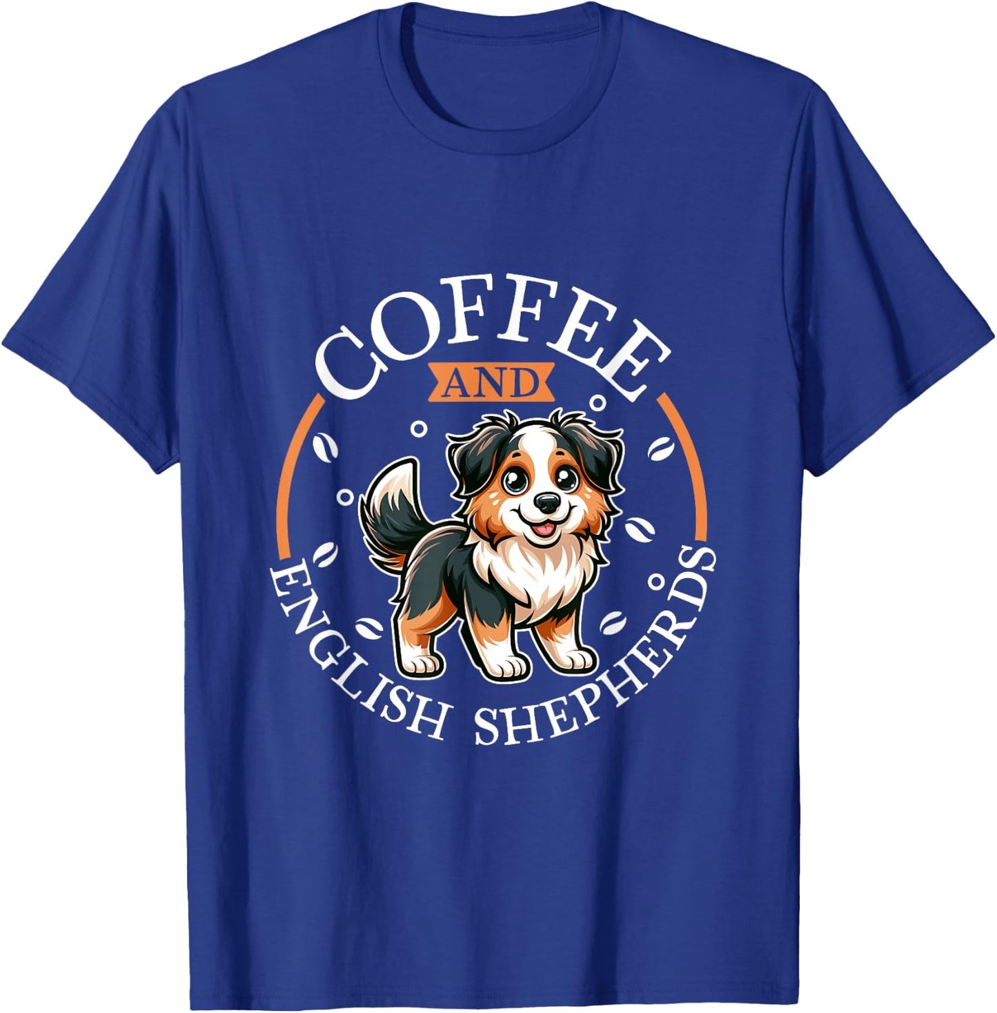 Coffee and English Shepherd T-Shirt - T-Shirt | Royal