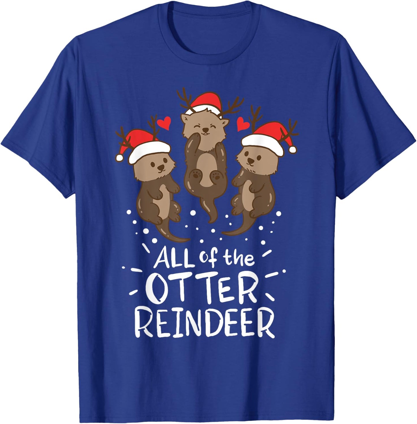 Otter Reindeer Deer Christmas Xmas Gift Present T-Shirt - T-Shirt | Royal